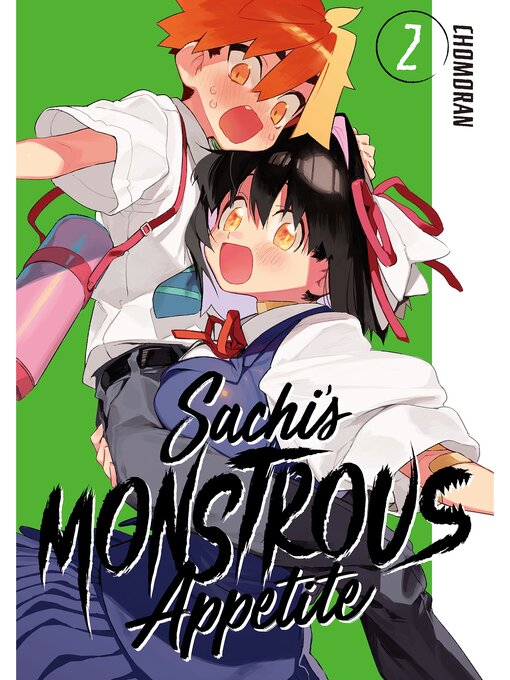 Title details for Sachi's Monstrous Appetite, Volume 2 by Chomoran - Available